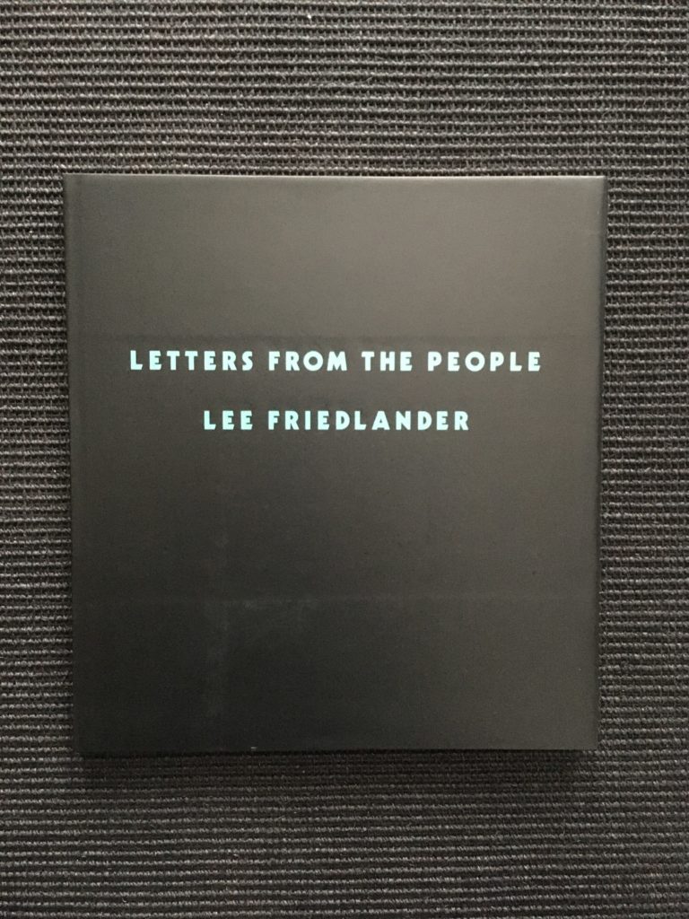 Lee Friedlander: Letters from the people.  Collector’s edition  ( ARCHIVES )