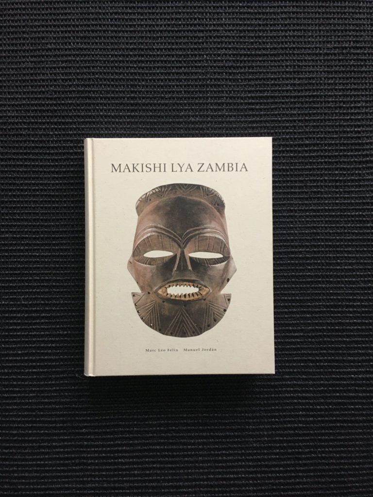 Makishi Lya Zambia. Masks Characters of the Upper Zambezi Peoples ( On Hold – Réservé )