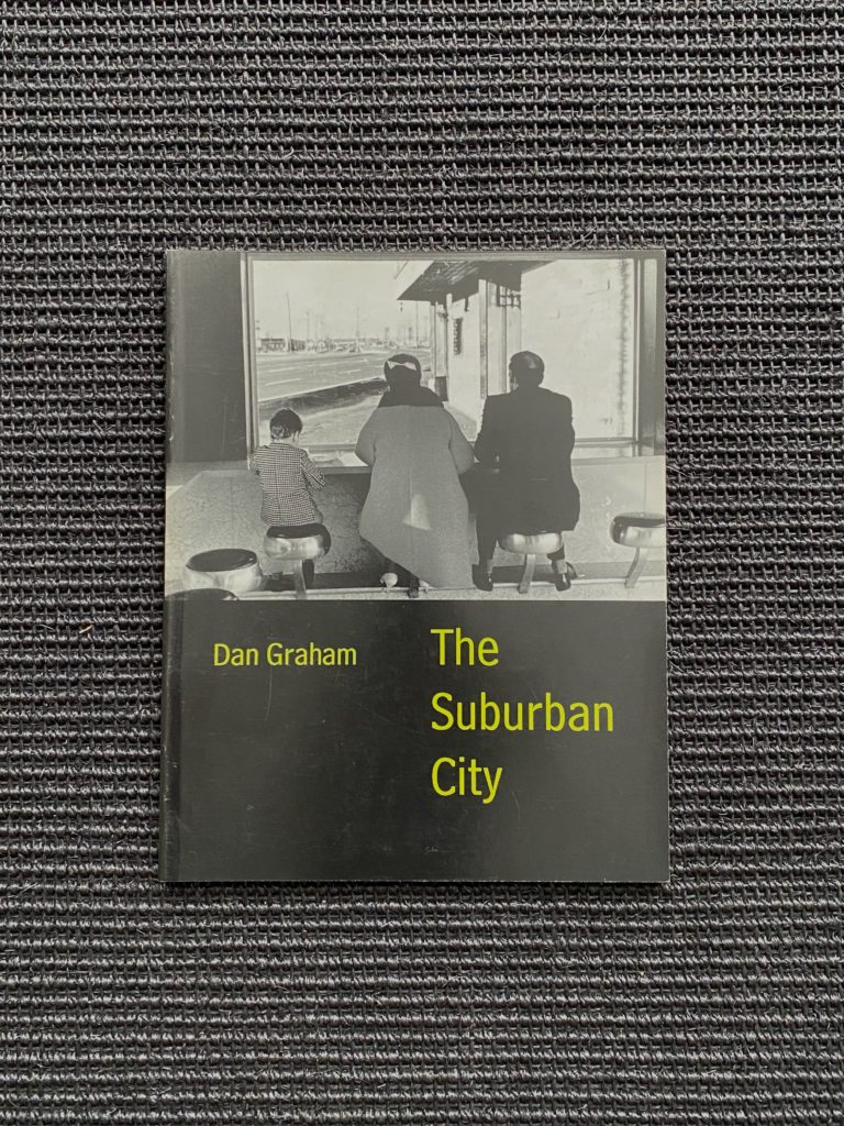 Dan Graham: The Suburban City