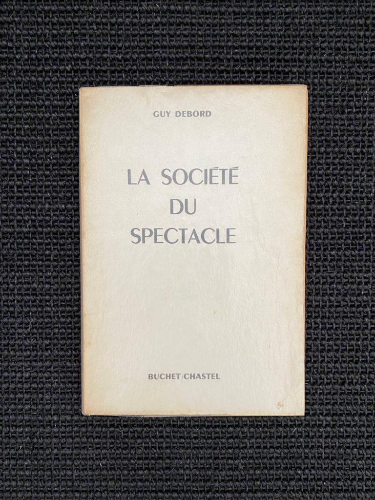 Guy Debord: La Société du Spectacle ( édition originale )
