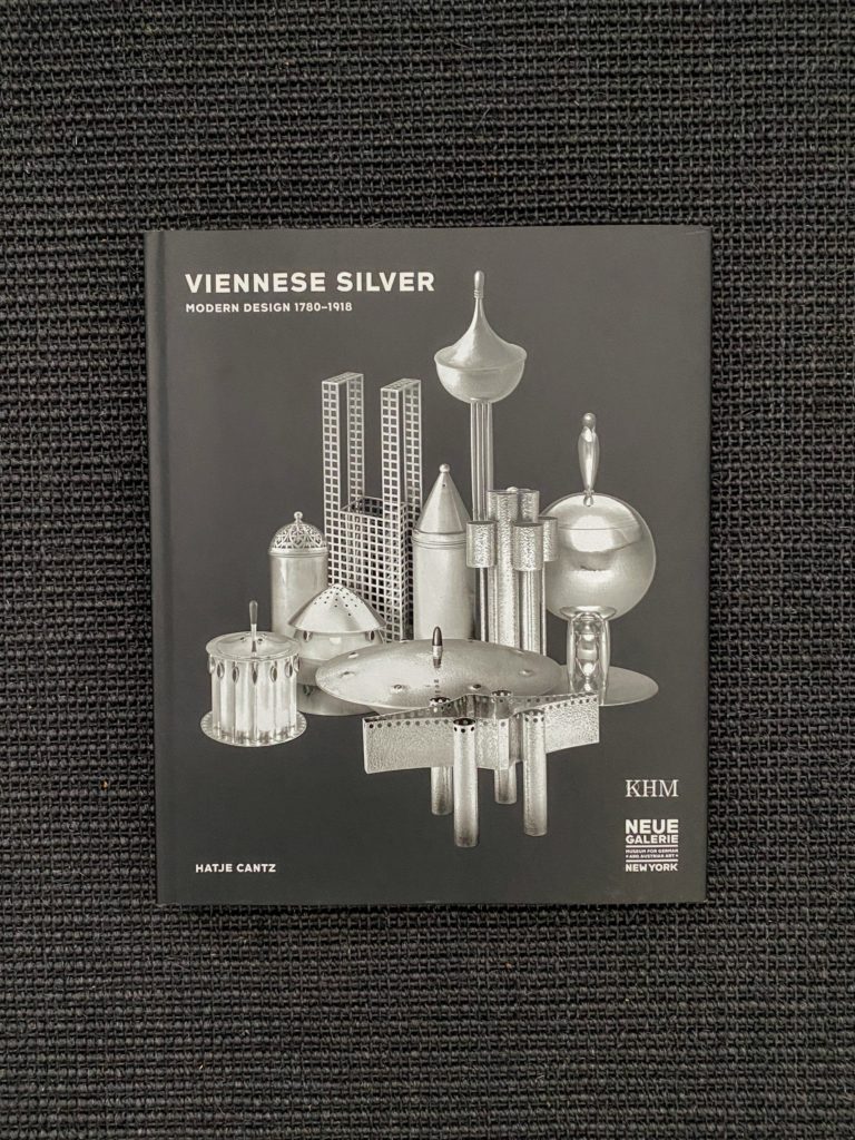 Viennese Silver – Modern Design 1780 – 1918