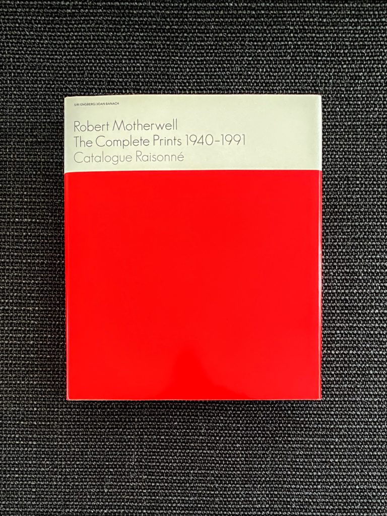 Robert Motherwell: The Complete Prints 1940 – 1991 Catalogue Raisonné