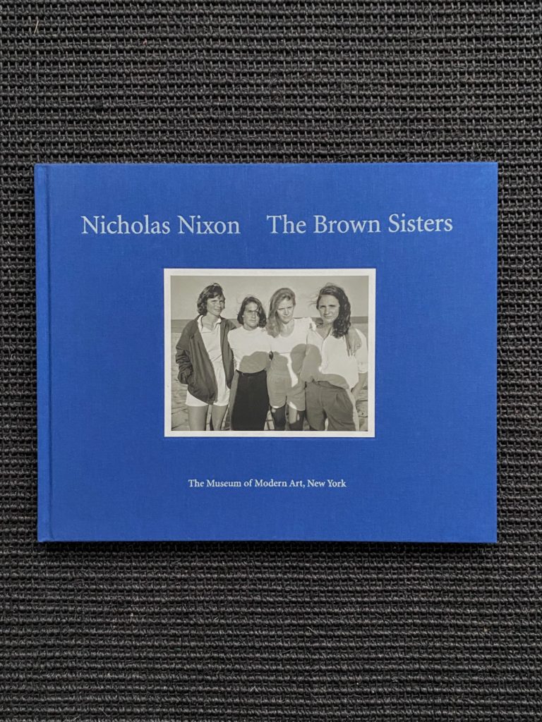 Nicholas Nixon : The Brown Sisters