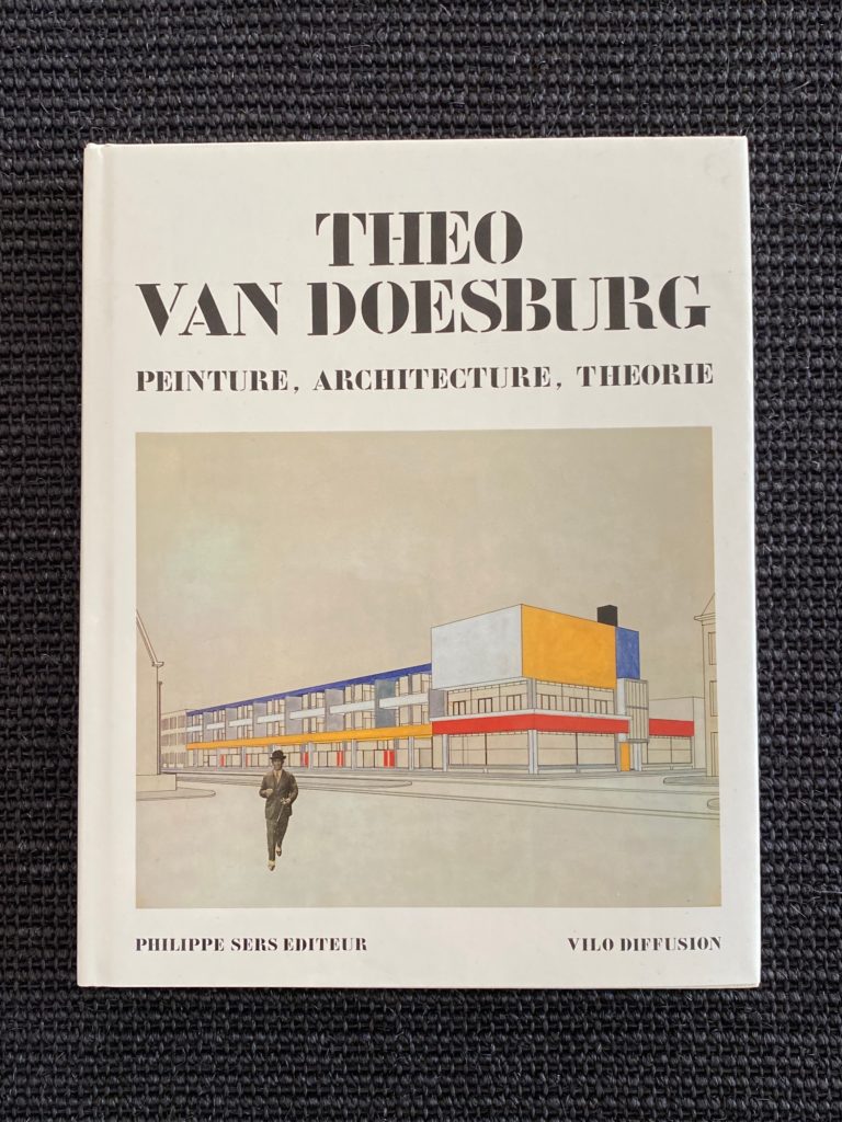 Theo Van Doesburg               Peinture, Architecture, Théorie