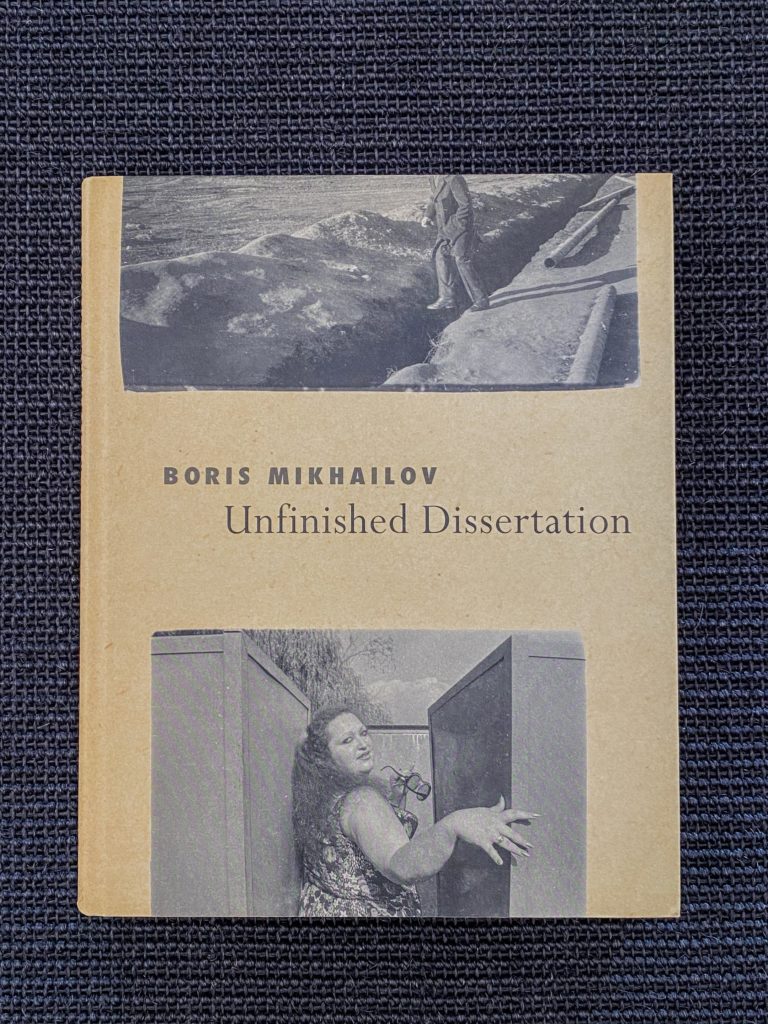 Boris Mikhailov: Unfinished Dissertation