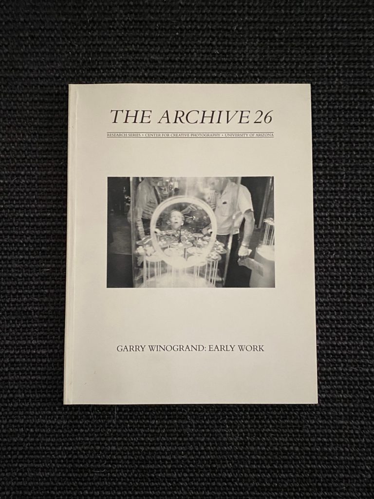 Garry Winogrand: Early Work . A Portfolio. The Archive 26