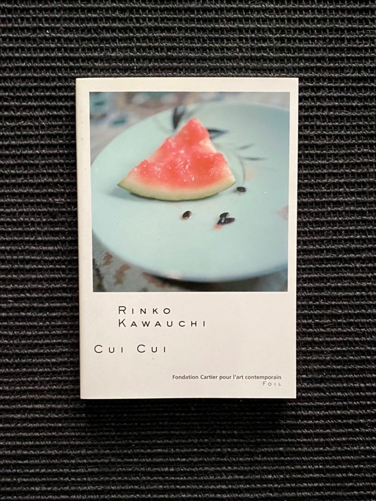 Rinko Kawauchi  Cui Cui