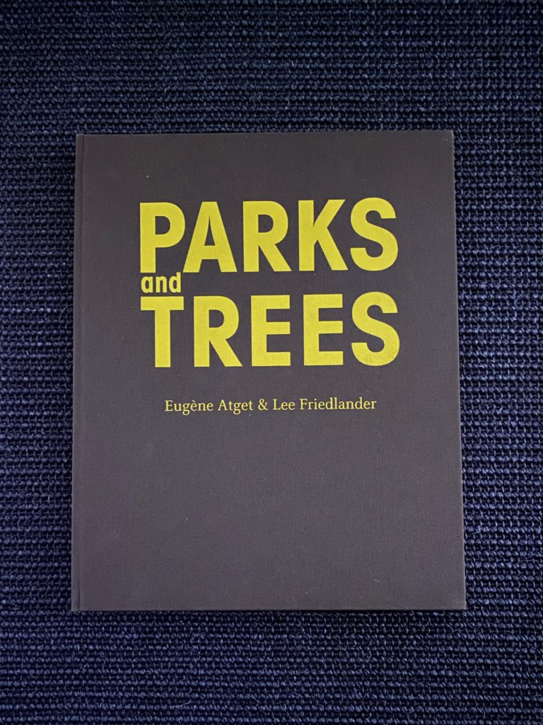 Eugène Atget & Lee Friedlander: Parks and Trees