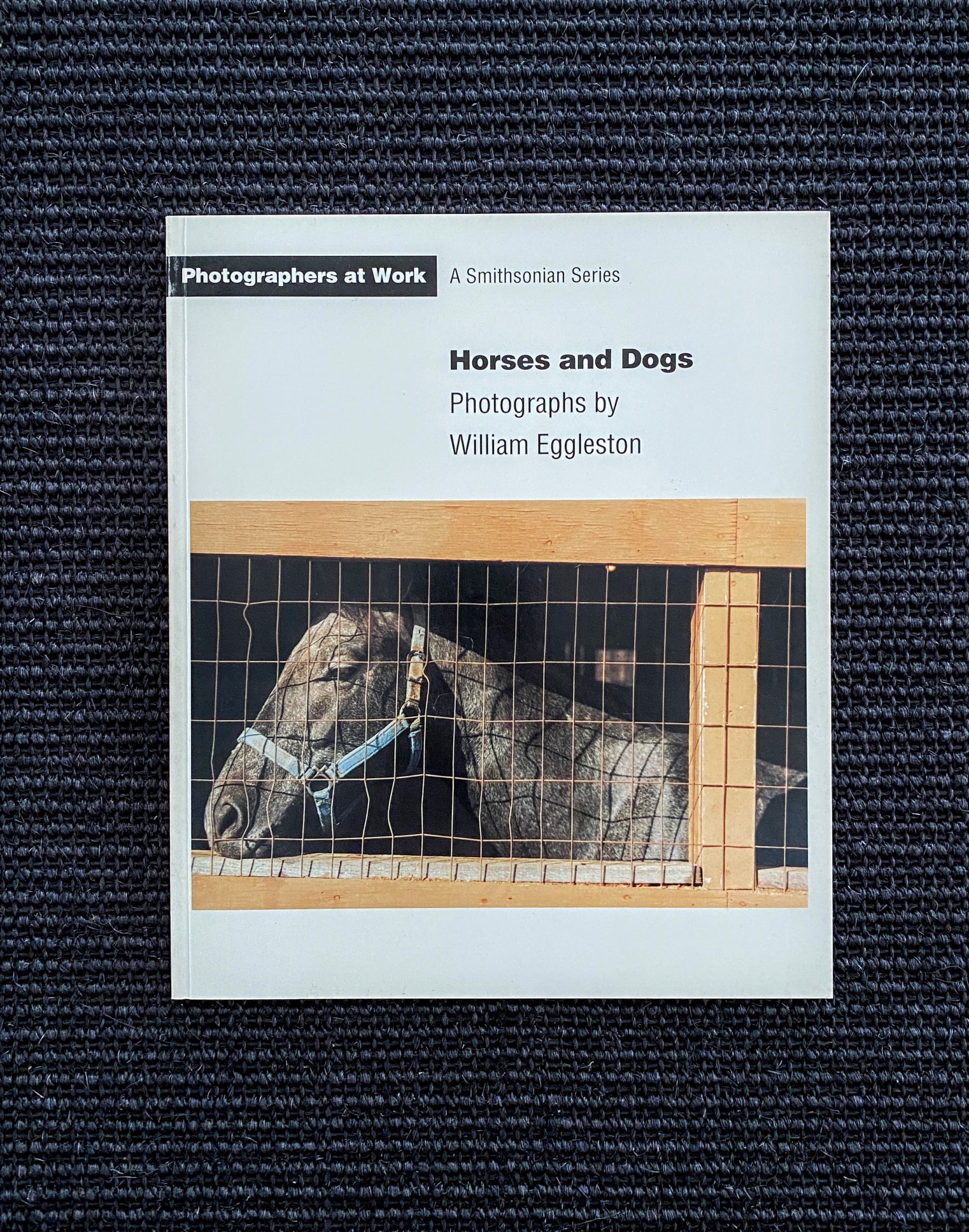 William Eggleston : Horses and Dogs - Benoit Waterkeyn