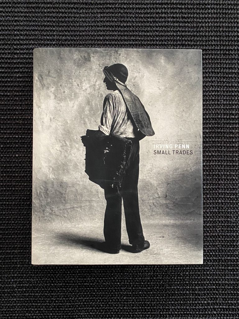 Irving Penn : Small Trades