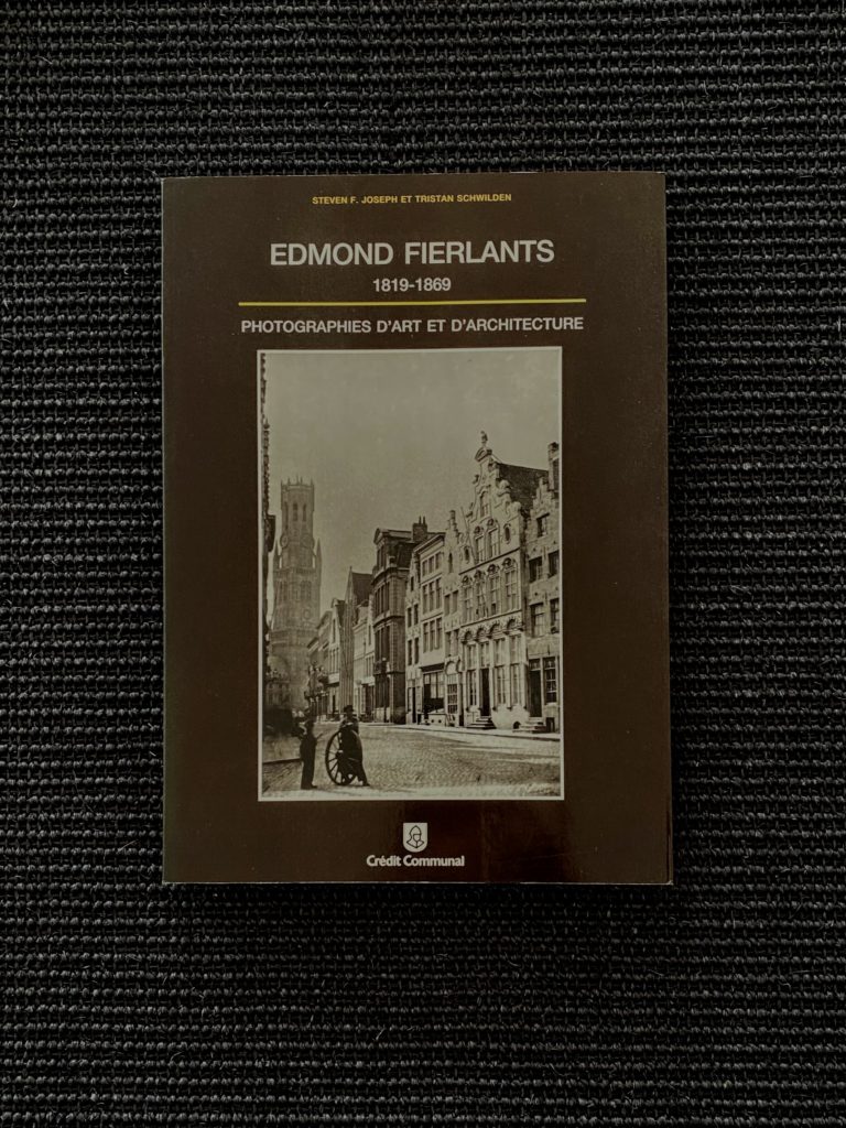 Edmond Fierlants 1819 – 1969  Photographies d’Art et d’ Architecture