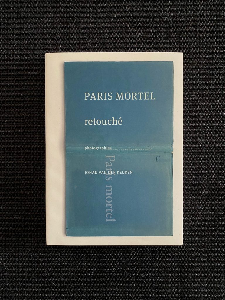 Johan Van Der Keuken  Paris Mortel  retouché