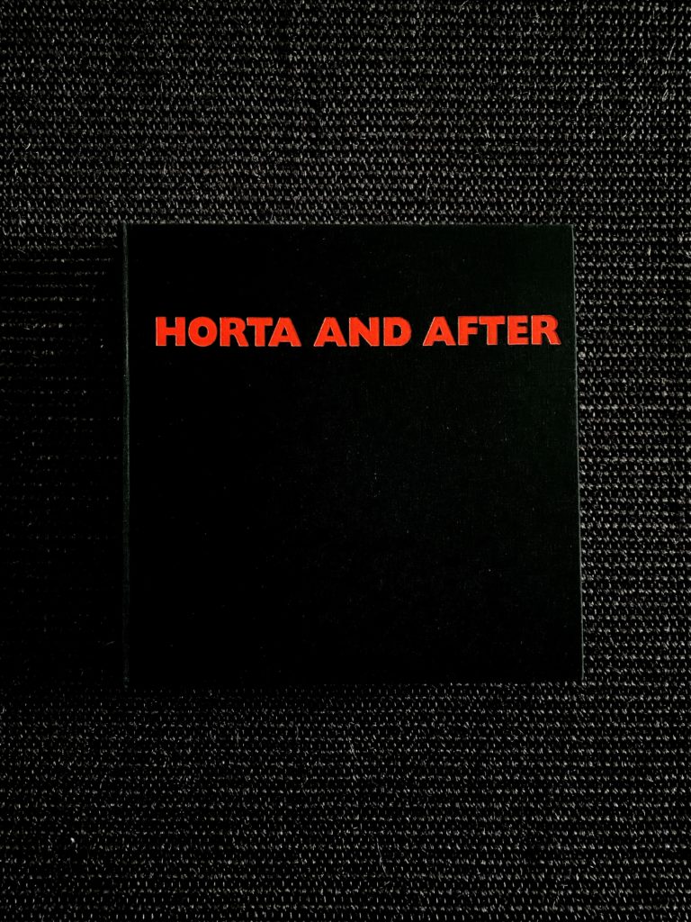 Horta and After – 25 Masters of Modern Architecture in Belgium ( Limited hardcover edition – copy N° 23/25 )