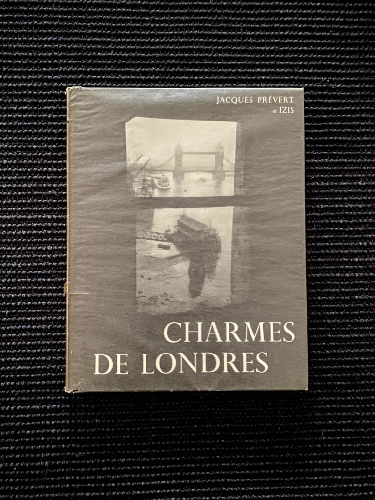 Jacques Prévert et Izis : Charmes de Londres ( ex. n° 3981 )
