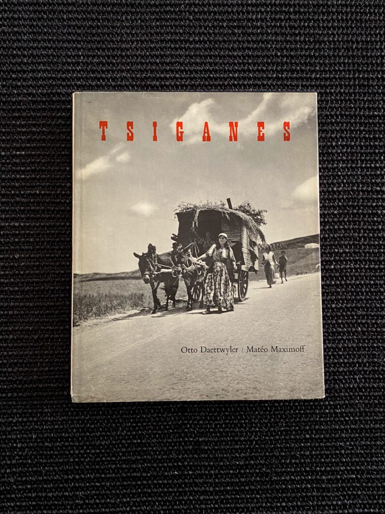 Tsiganes – Otto Daettwyler & Matéo Maximoff