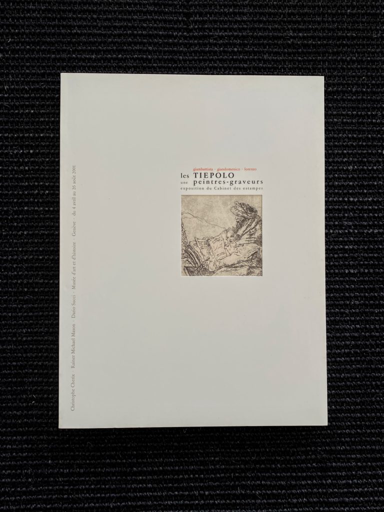 Les Tiepolo  Peintres – Graveurs                               Giambattista – Giandomenico – Lorenzo
