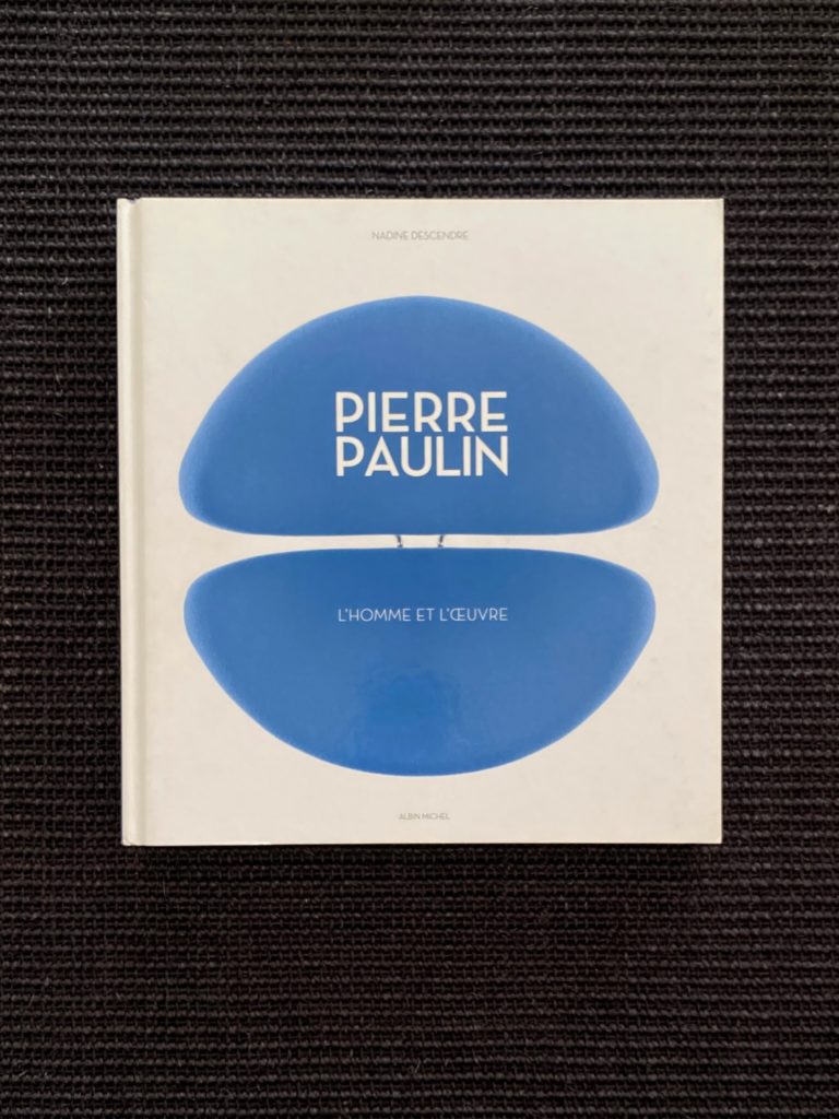 Pierre Paulin – L&rsquo;Homme et l&rsquo;Oeuvre