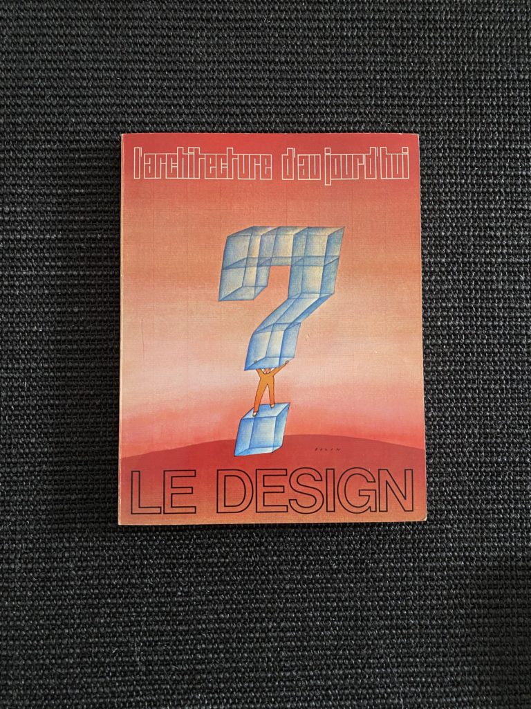 L&rsquo;Architecture d&rsquo;Aujourd&rsquo;hui – N° 155 ( Avril – Mai 1971 ) : Le Design